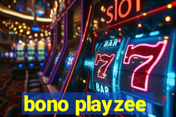 bono playzee